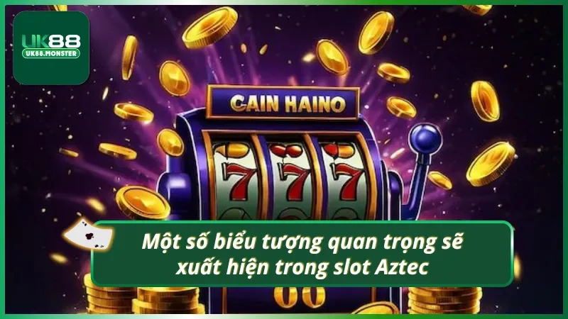 04 biểu tượng quyền năng trong Kho Báu Aztec